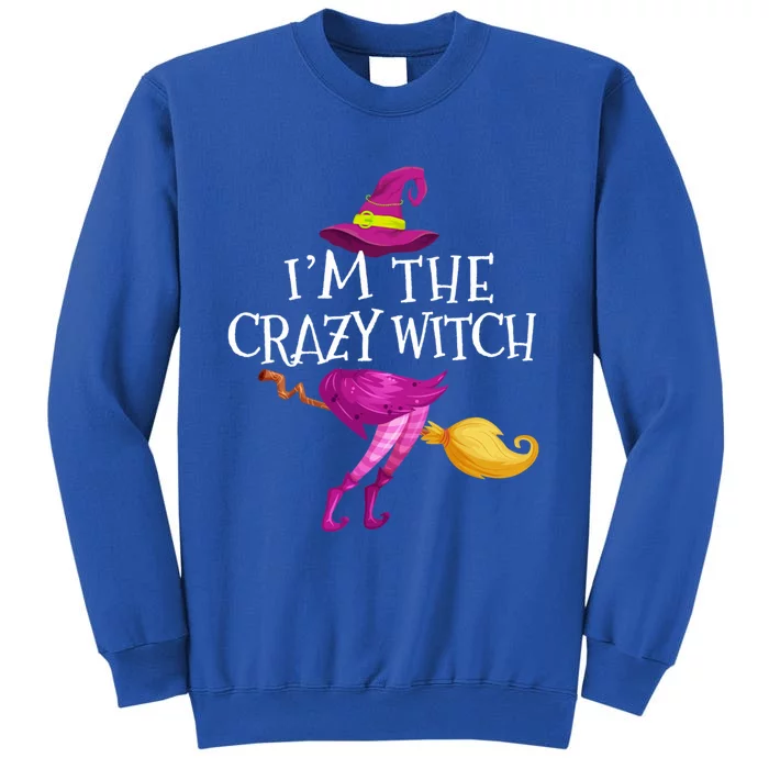 Im The Crazy Witch Matching Group Halloween Gift Sweatshirt