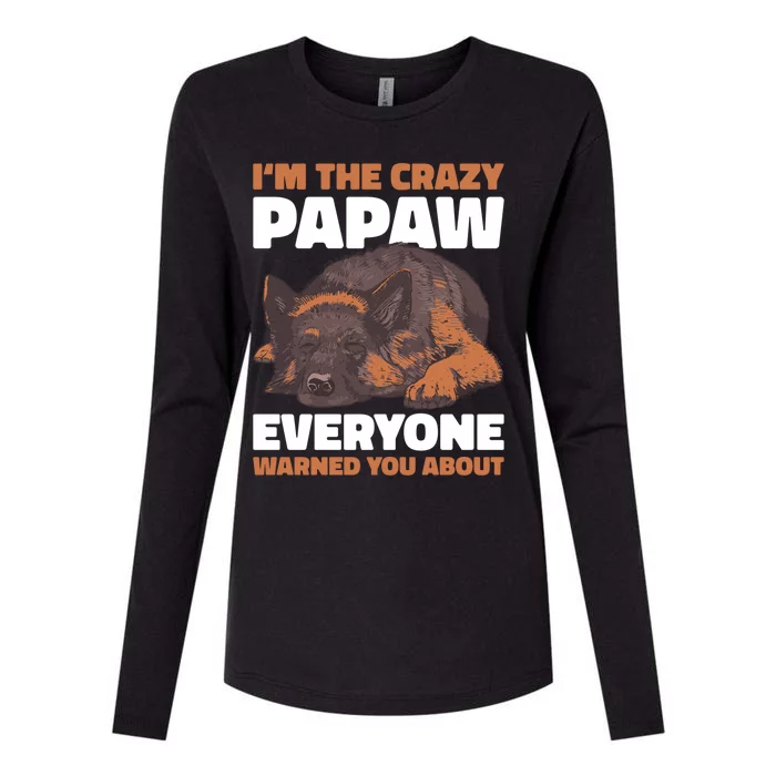 I'm The Crazy Papaw Everyone Warned You For Father's Day Great Gift Womens Cotton Relaxed Long Sleeve T-Shirt