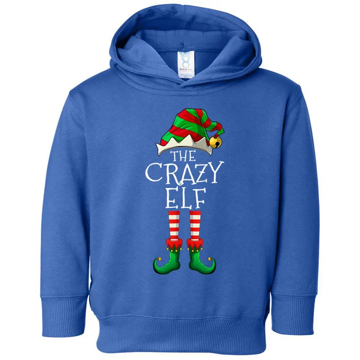 I'm The Crazy Elf Cute Family Christmas Matching Toddler Hoodie