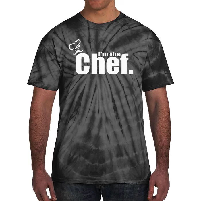 I'm The Chef Funny Cook Chef Cooking Chef Chef's Hat Tie-Dye T-Shirt