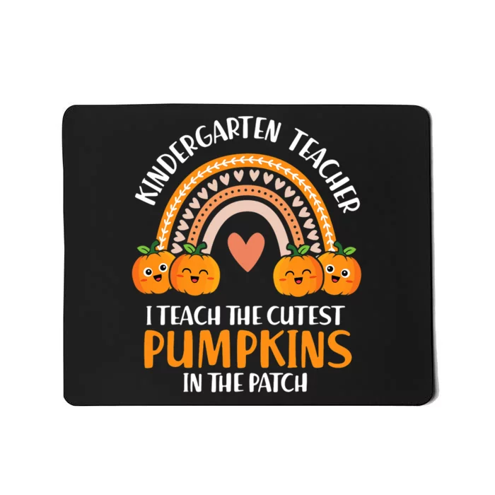 I Teach Cutest Pumpkins Kindergarten Teacher Halloween Mousepad