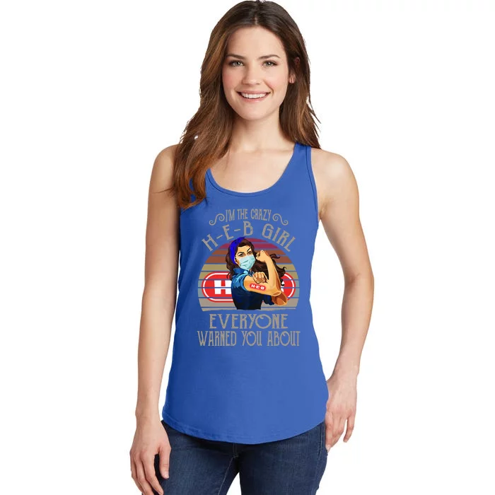 I'm The Crazy Hmeaningful Giftemeaningful Giftb Everyone Warned You About Quote Ladies Essential Tank