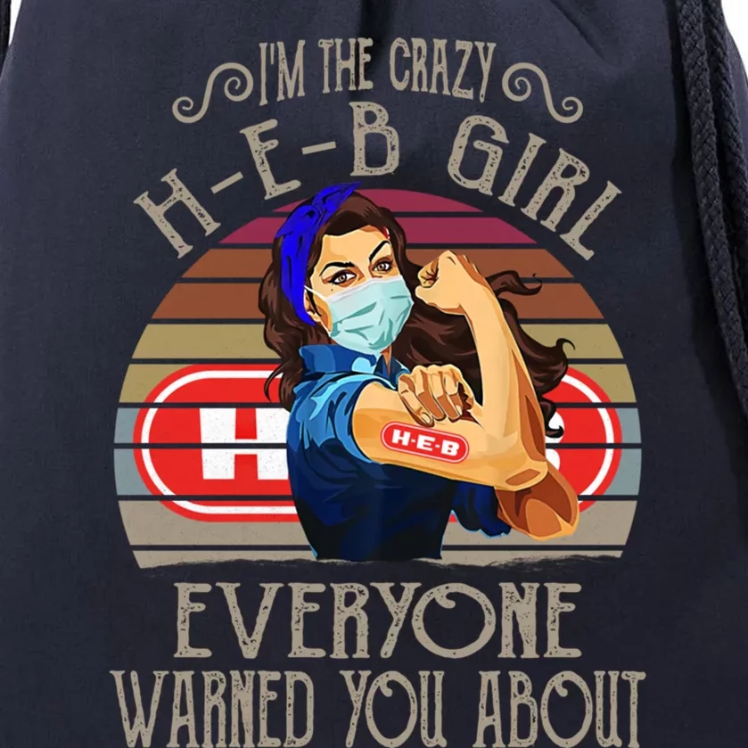 I'm The Crazy Hmeaningful Giftemeaningful Giftb Everyone Warned You About Quote Drawstring Bag