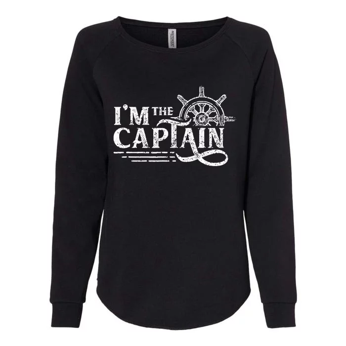 Im The Captain Skipper Lover Ship Boat Owner Womens California Wash Sweatshirt