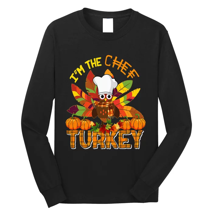 IM The Chef Turkey Thanksgiving Turkey Plaid Fall Pumpkins Long Sleeve Shirt