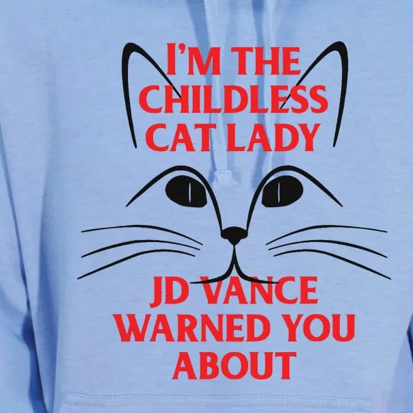 Im The Childless Cat Lady Jd Vance Warned You About Unisex Surf Hoodie