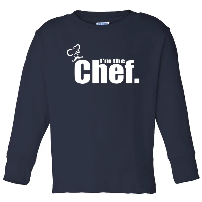 Im The Chef Funny Cook Chef Cooking Chef Chefs Hat Toddler Long Sleeve Shirt