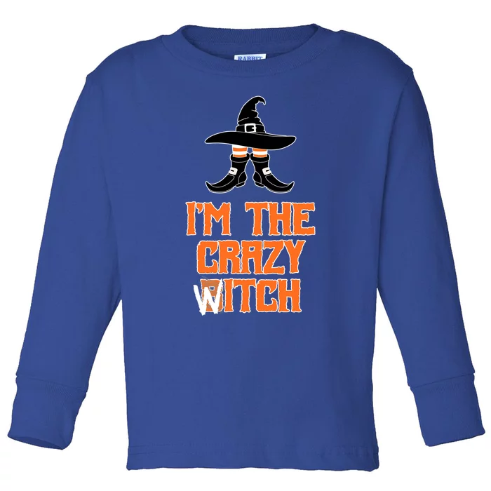 I’M The Crazy Witch ’S Halloween Saying Top Gift Toddler Long Sleeve Shirt