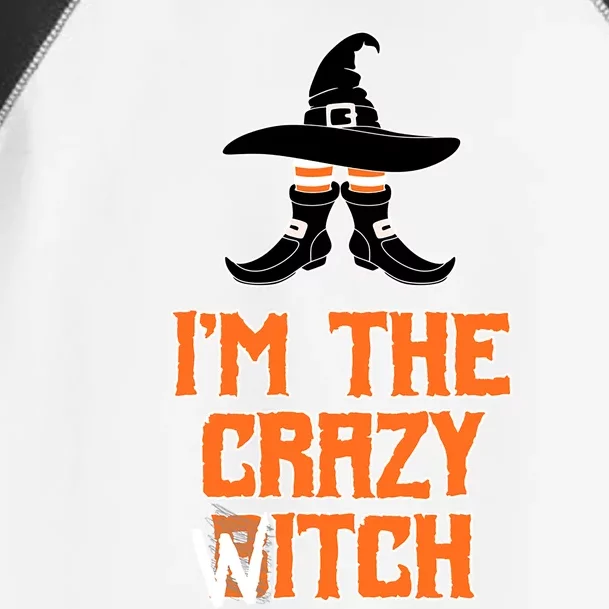 I’M The Crazy Witch ’S Halloween Saying Top Gift Toddler Fine Jersey T-Shirt