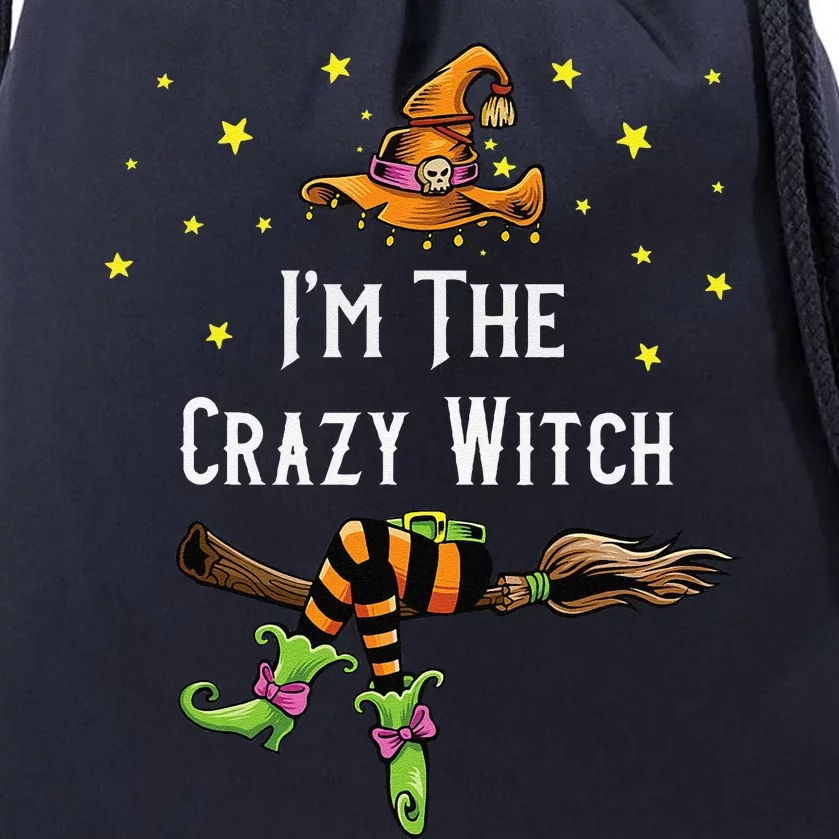 Im The Crazy Witch Halloween Matching Group Costume Drawstring Bag