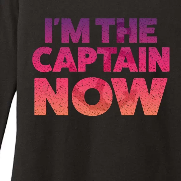 I'm The Captain Now Tee Funny Boat Boating Cool Gift Womens CVC Long Sleeve Shirt