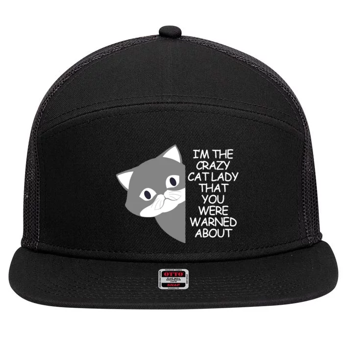 IM The Crazy Cat Lady That You Were Warned About Kamala 47 7 Panel Mesh Trucker Snapback Hat