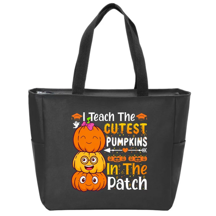 I Teach Cutest Pumpkins In Patch Teacher Halloween Zip Tote Bag