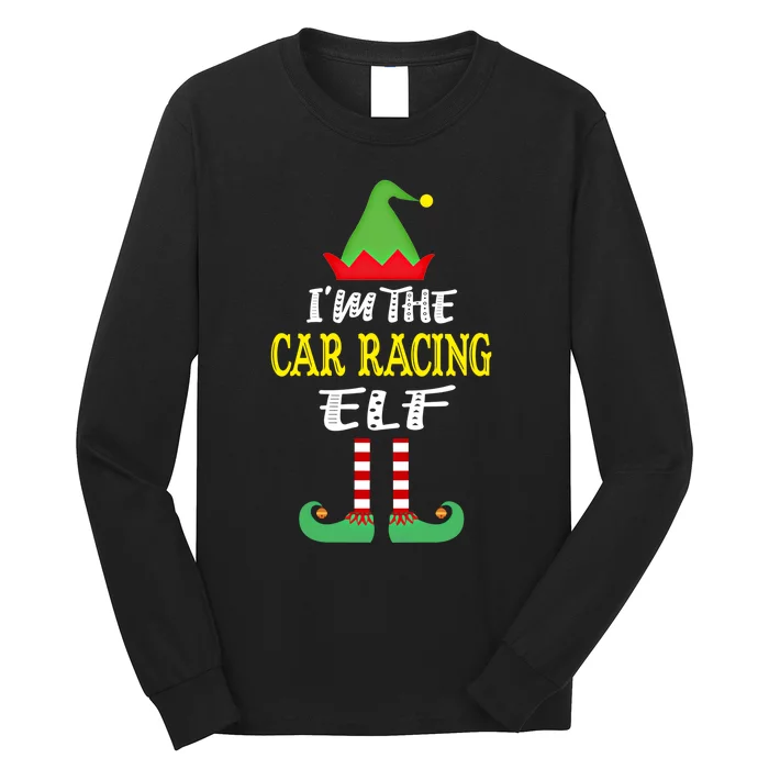 IM The Car Racing Elf Group Matching Family Christmas Gift Long Sleeve Shirt