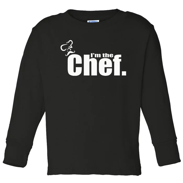 I'm The Chef Funny Cook Chef Cooking Chef Chef's Hat Toddler Long Sleeve Shirt