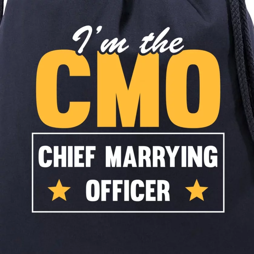 I’m The Cmo Chief Marrying Officer Funny Marriage Officiant Gift Drawstring Bag