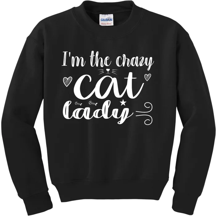 I'm The Crazy Cat Lady Kids Sweatshirt