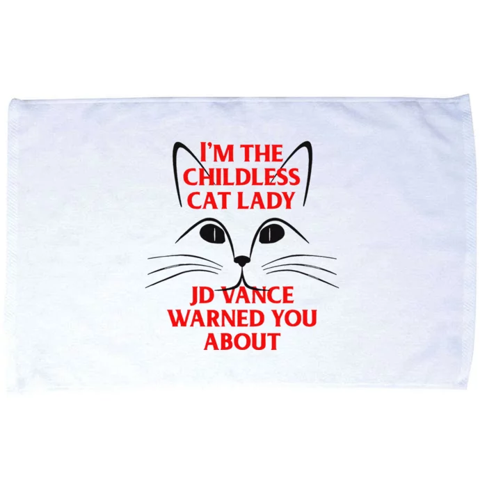 IM The Childless Cat Lady Jd Vance Warned You About Microfiber Hand Towel