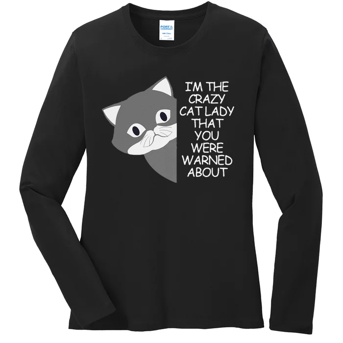 IM The Crazy Cat Lady That You Were Warned About Kamala 47 Ladies Long Sleeve Shirt