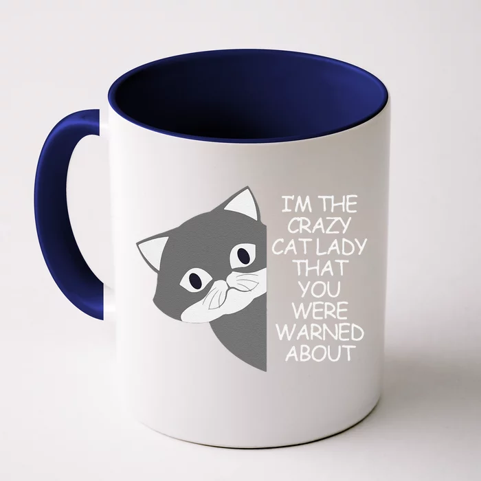 IM The Crazy Cat Lady That You Were Warned About Kamala 47 Front & Back Coffee Mug