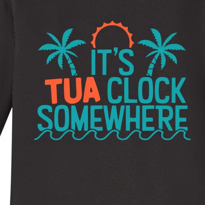 It’S Tua Clock Somewhere Sometimes Baby Long Sleeve Bodysuit