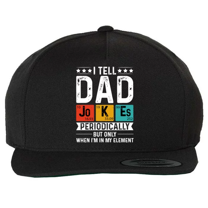 I Tell Dad Jokes Periodically Retro Style For FatherS Day Gift Wool Snapback Cap