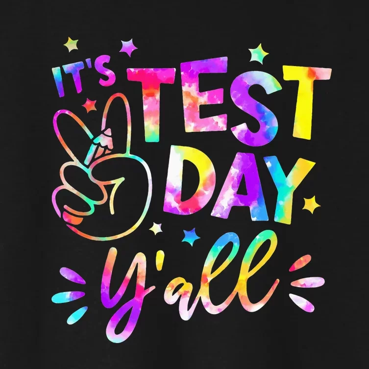 It's Test Day Y'all Tie Dye Students Teacher Test Day Gifts Women's Crop Top Tee