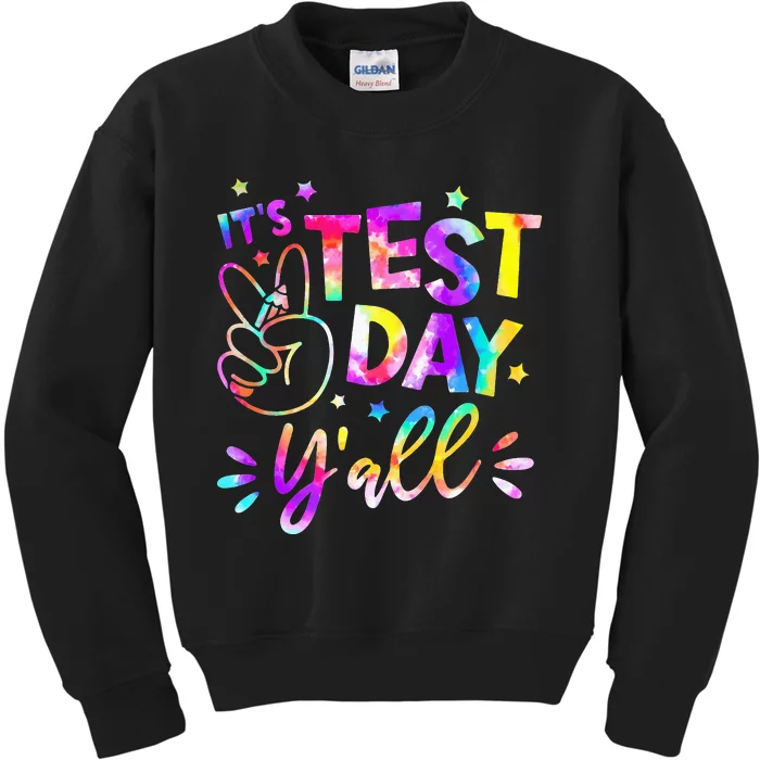 It's Test Day Y'all Tie Dye Students Teacher Test Day Gifts Kids Sweatshirt