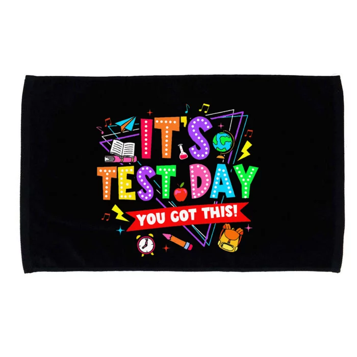 ItS Test Day You Got This Testing Day Teacher Student Microfiber Hand Towel