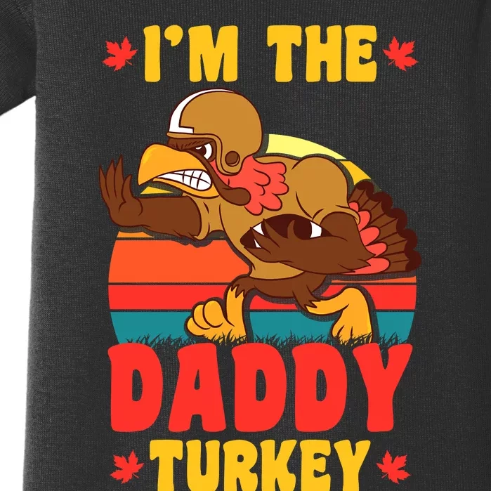 I'm The Daddy Turkey Thanksgiving Matching Family Costume Baby Bodysuit