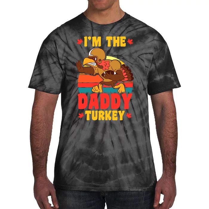 I'm The Daddy Turkey Thanksgiving Matching Family Costume Tie-Dye T-Shirt