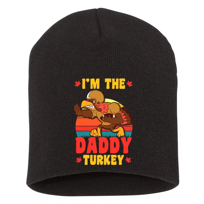 I'm The Daddy Turkey Thanksgiving Matching Family Costume Short Acrylic Beanie