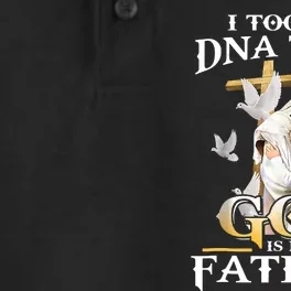 I Took DNA Test And God Is My Father Christian Fathers Day Dry Zone Grid Performance Polo