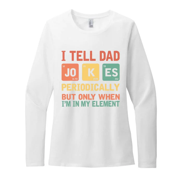 I Tell Dad Jokes Periodically Fathers Day Periodic Table Womens CVC Long Sleeve Shirt