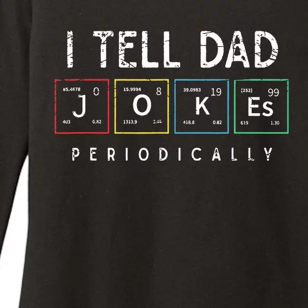 I Tell Dad Jokes Periodically Punny Fathers Day Dad Jokes. Womens CVC Long Sleeve Shirt