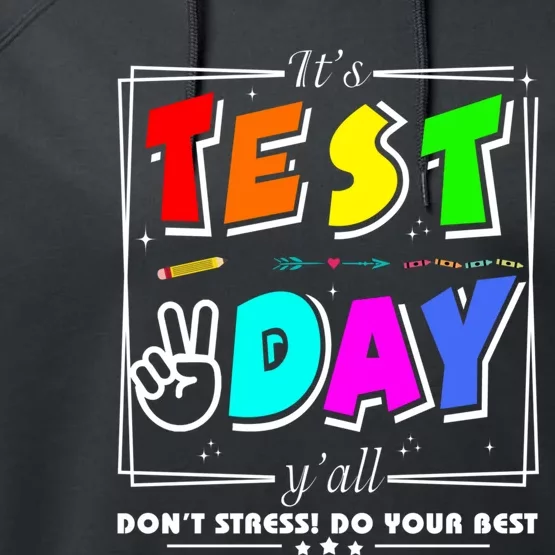 It's Test Day Yall Funny School Testing Exam Motivation Performance Fleece Hoodie