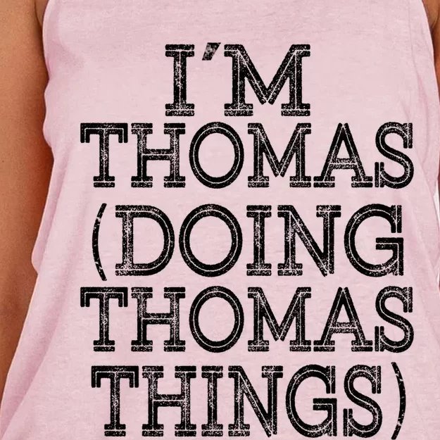 I'm Thomas Doing Thomas Things Family Reunion First Name Great Gift Women's Knotted Racerback Tank