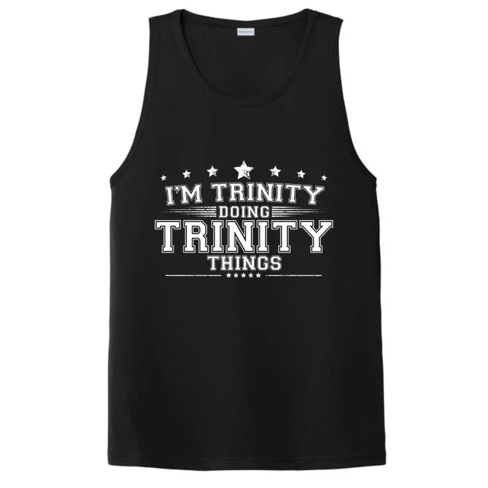 Im Trinity Doing Trinity Things Performance Tank