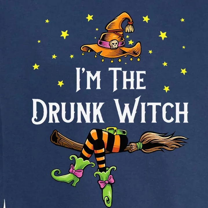 Im the Drunk Witch Halloween Matching Group Costume Garment-Dyed Sweatshirt