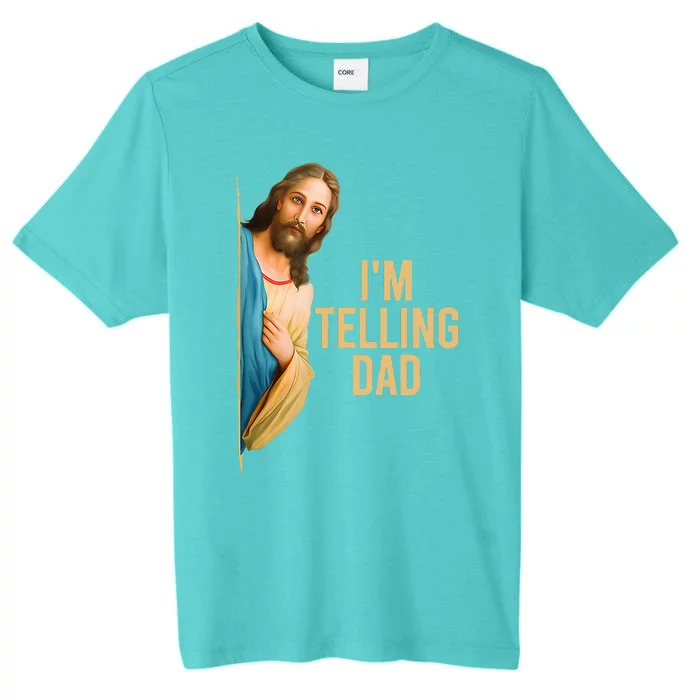 IM Telling Dad Funny Religious Christian Jesus Meme ChromaSoft Performance T-Shirt