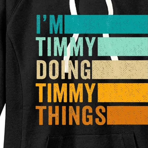 Im Timmy Doing Timmy Things Women's Fleece Hoodie