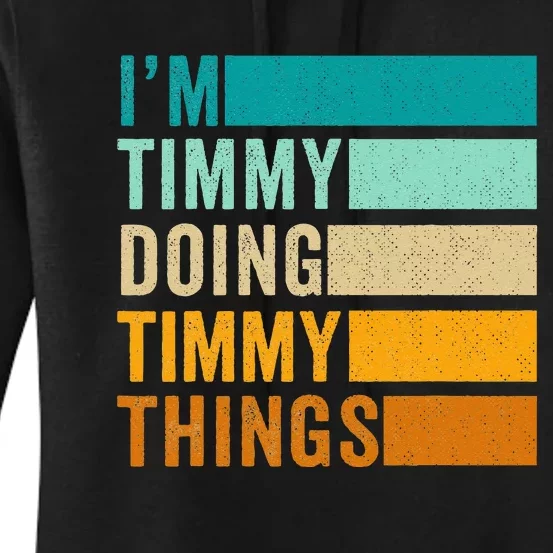 Im Timmy Doing Timmy Things Women's Pullover Hoodie