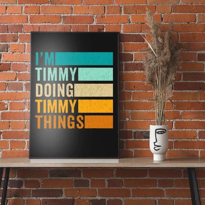 Im Timmy Doing Timmy Things Poster