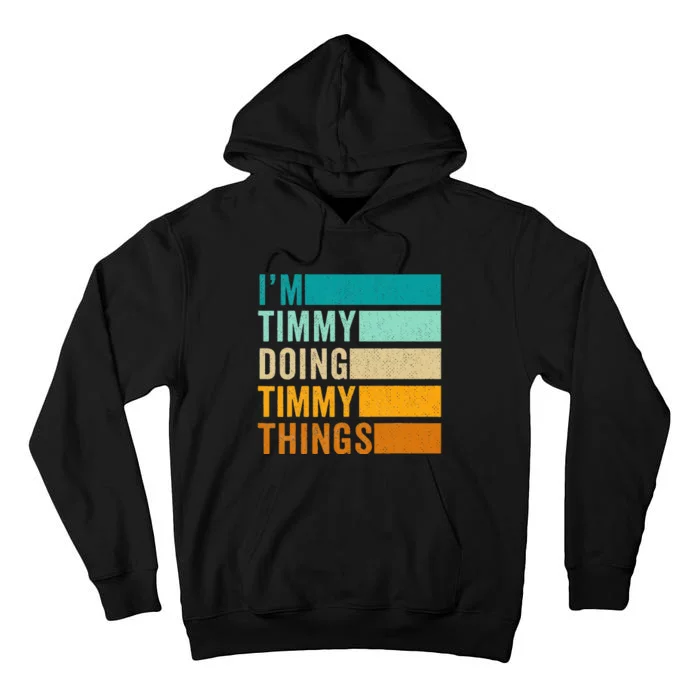 Im Timmy Doing Timmy Things Tall Hoodie