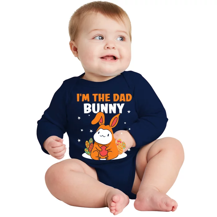 I'm The Dad Bunny Sayings Happy Easter Egg Father Daddy Papa Gift Baby Long Sleeve Bodysuit