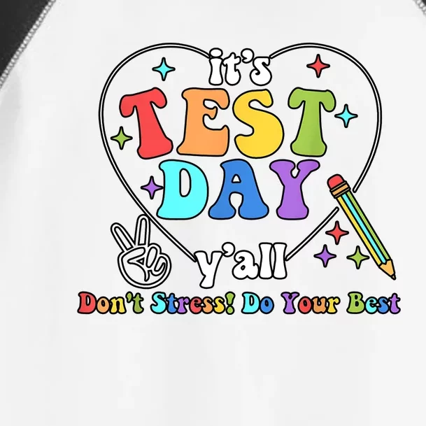 ItS Test Day YAll Funny Testing Day Toddler Fine Jersey T-Shirt