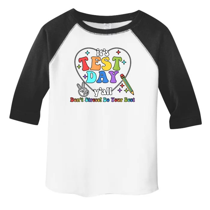 ItS Test Day YAll Funny Testing Day Toddler Fine Jersey T-Shirt