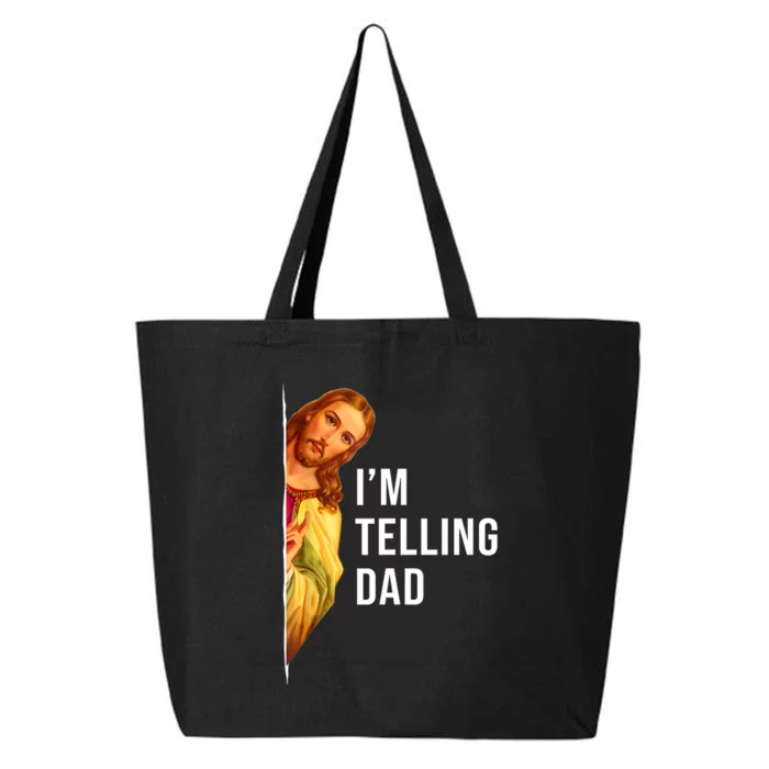 Im Telling Dad Funny Religious Christian Jesus Meme 25L Jumbo Tote