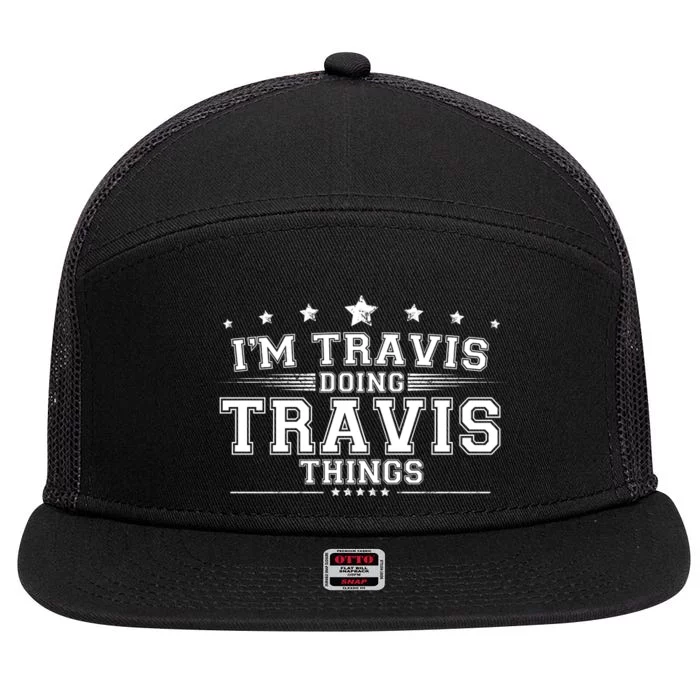 Im Travis Doing Travis Things 7 Panel Mesh Trucker Snapback Hat