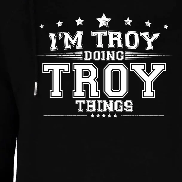 Im Troy Doing Troy Things Womens Funnel Neck Pullover Hood